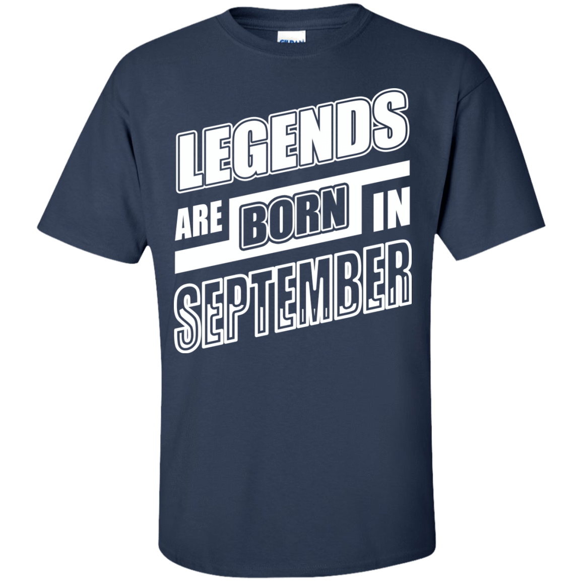 Legends are born in SEPTEMBER T-Shirt & Hoodie | Teecentury.com
