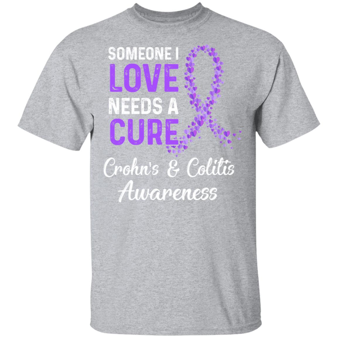 Someone I Love Needs Cure Crohn's And Colitis Awareness T-Shirt & Hoodie | Teecentury.com