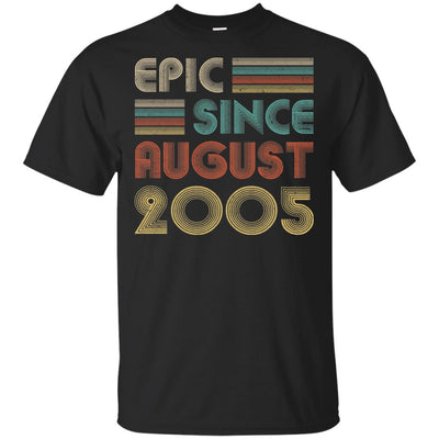 Epic Since August 2005 17th Birthday Gift 17 Yrs Old T-Shirt & Hoodie | Teecentury.com