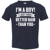 I'm A Boy I Just Have Better Hair Than You Funny Kids Youth Youth Shirt | Teecentury.com