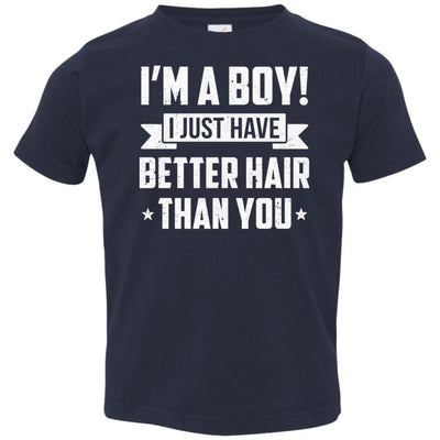 I'm A Boy I Just Have Better Hair Than You Funny Kids Youth Youth Shirt | Teecentury.com