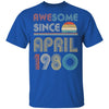 Awesome Since April 1980 Vintage 42th Birthday Gifts T-Shirt & Hoodie | Teecentury.com