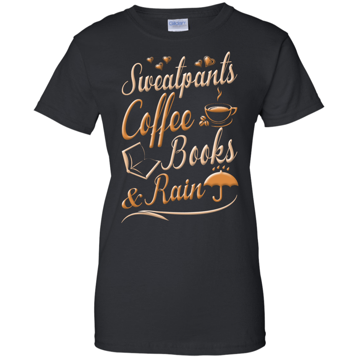 Sweatpants Coffee Books And Rain T Shirt T-Shirt & Hoodie | Teecentury.com
