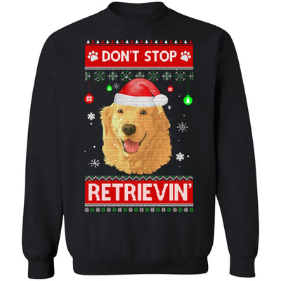 Santa Golden Retriever Ugly Xmas Sweater Dont Stop Retrievin T-Shirt & Sweatshirt | Teecentury.com