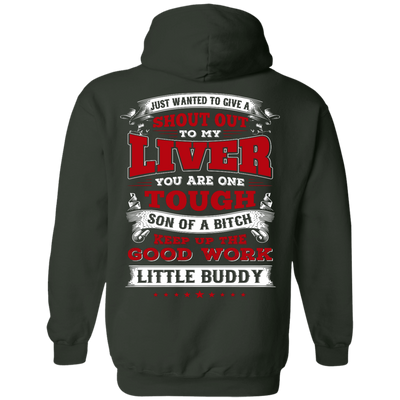 Just Wanted To Give A Shout Out To My Liver T-Shirt & Hoodie | Teecentury.com