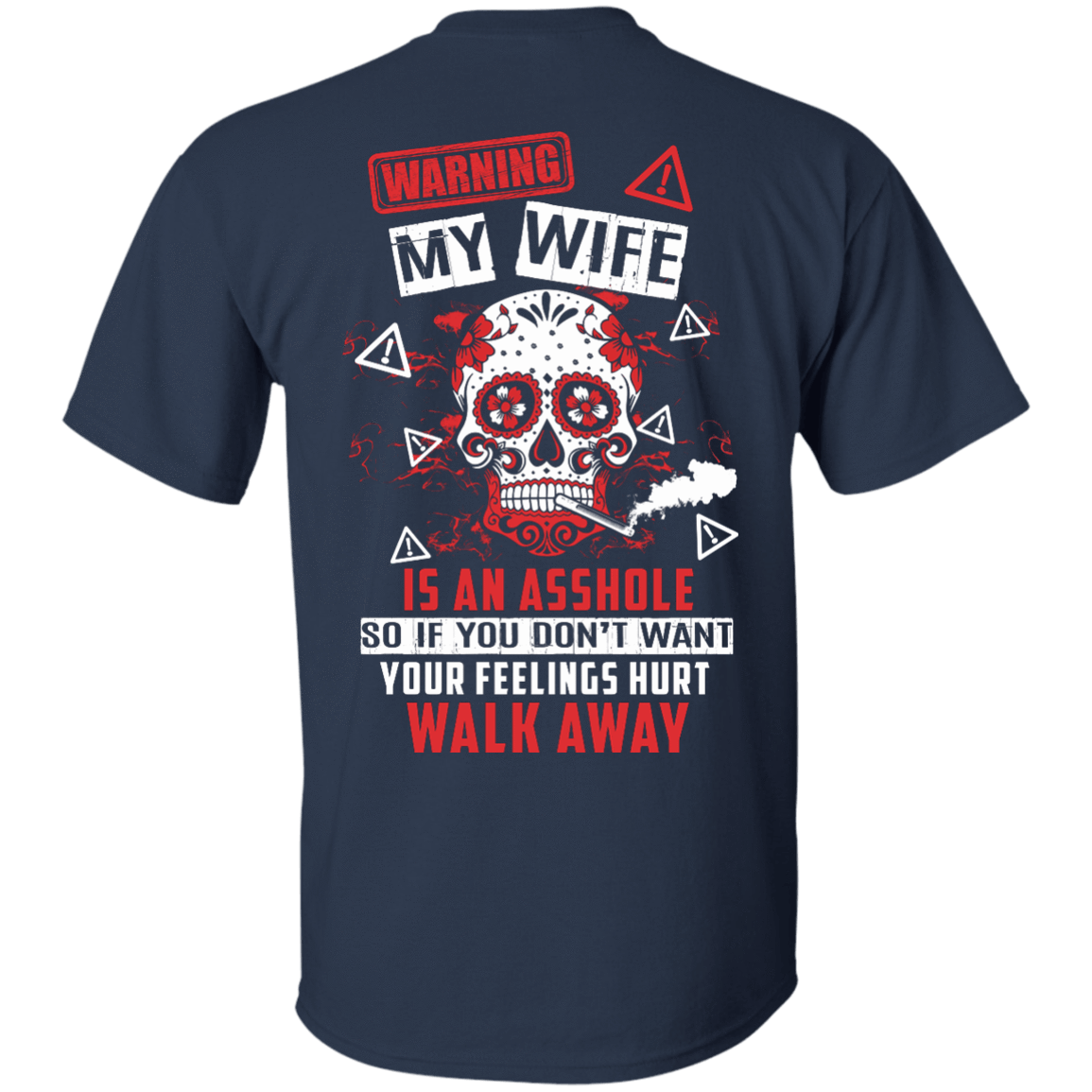Warning my wife is An A**hole T-Shirt & Hoodie | Teecentury.com