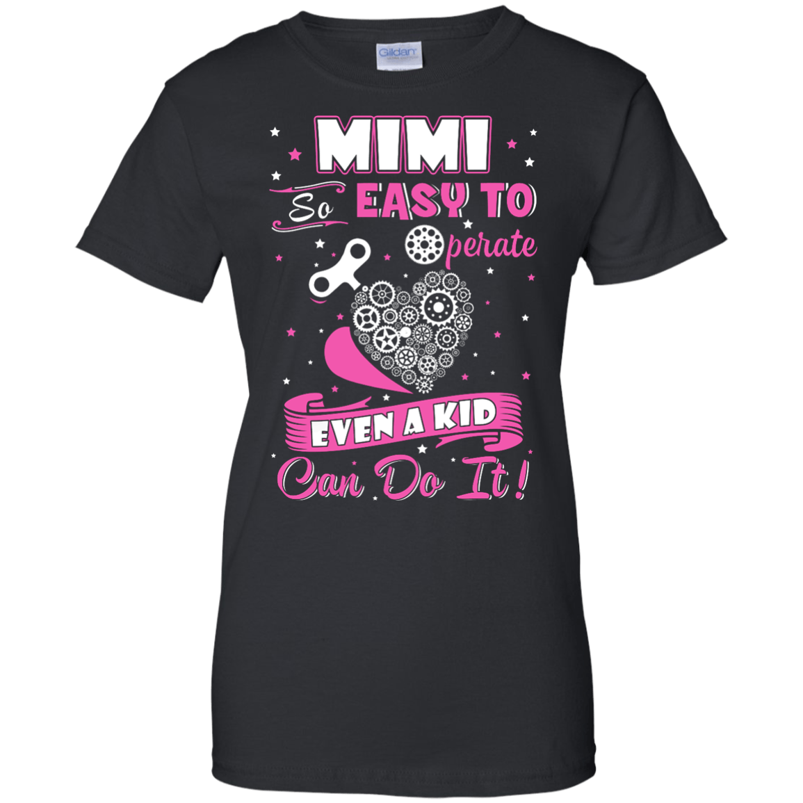 Mimi So Easy To Operate Even A Kid Can Do It T-Shirt & Hoodie | Teecentury.com