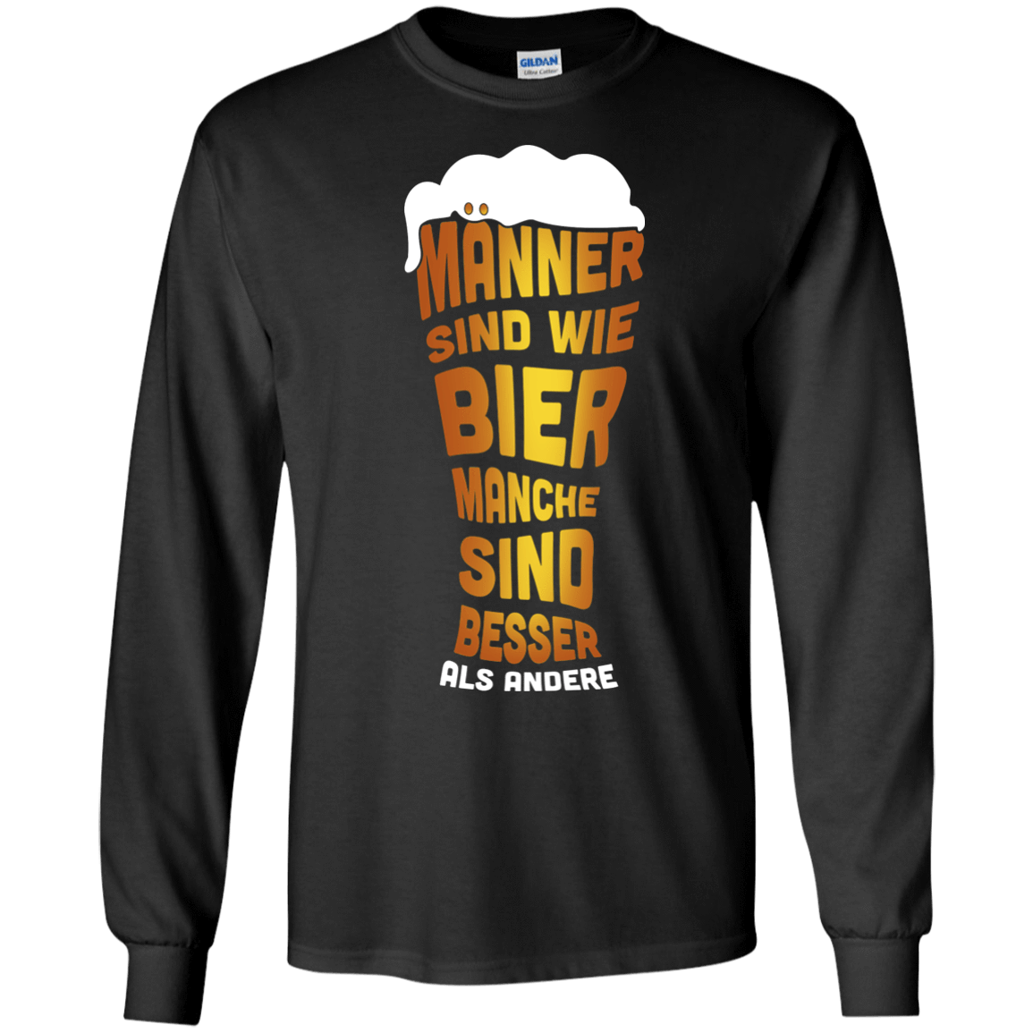 M‚àö¬ßnner Sind Wie Bier Manche Sind Besser Als Andere T-Shirt & Hoodie | Teecentury.com