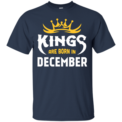 Kings Are Born In December T-Shirt & Hoodie | Teecentury.com