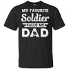 My Favorite Soldier Calls Me Dad Fathers Day Gifts T-Shirt & Hoodie | Teecentury.com