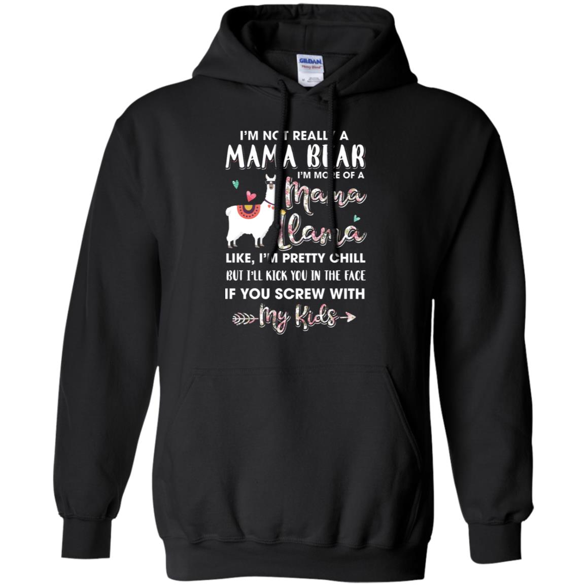 I'm Not Really A Mama Bear I'm More Of A Mama Llama T-Shirt & Hoodie | Teecentury.com