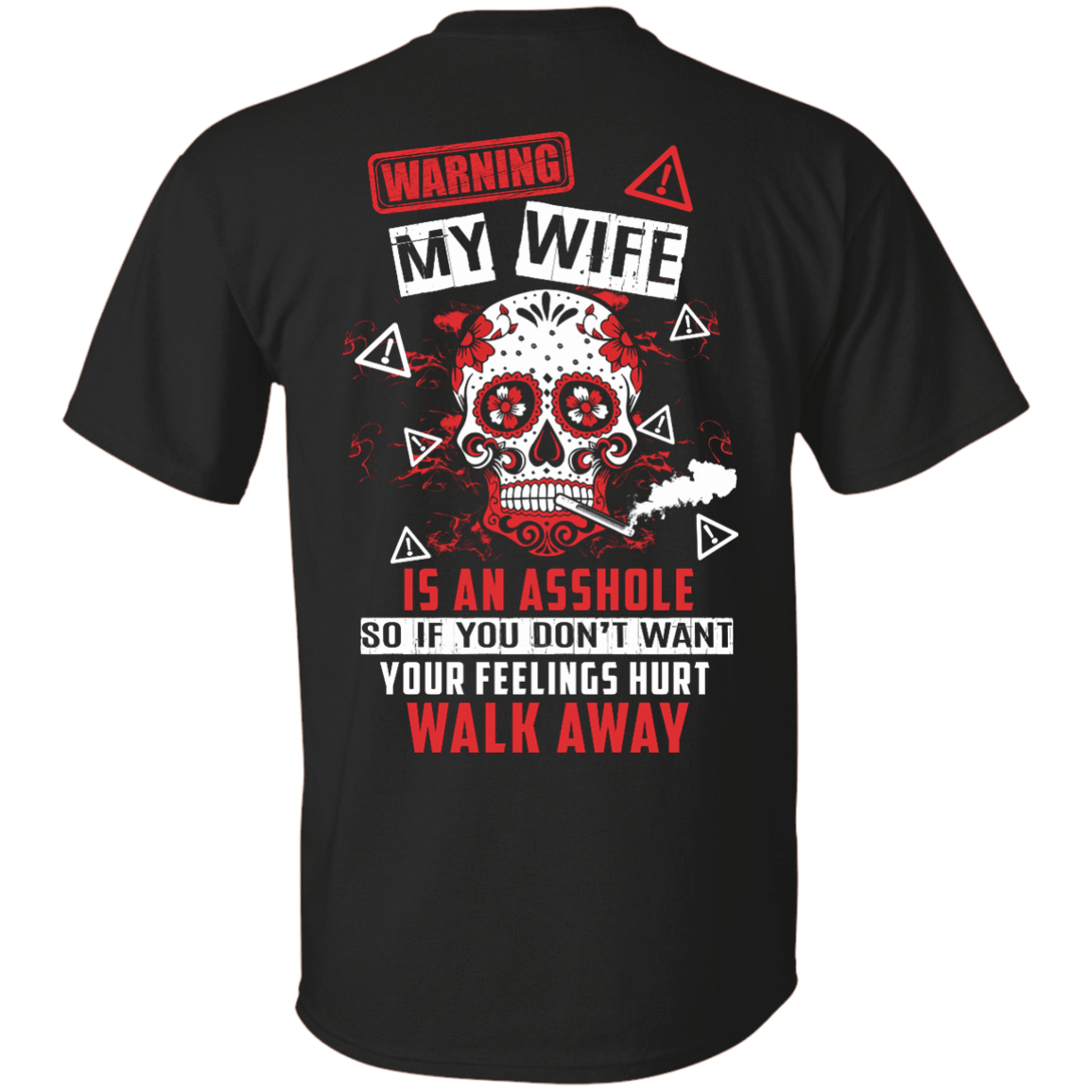 Warning my wife is An A**hole T-Shirt & Hoodie | Teecentury.com