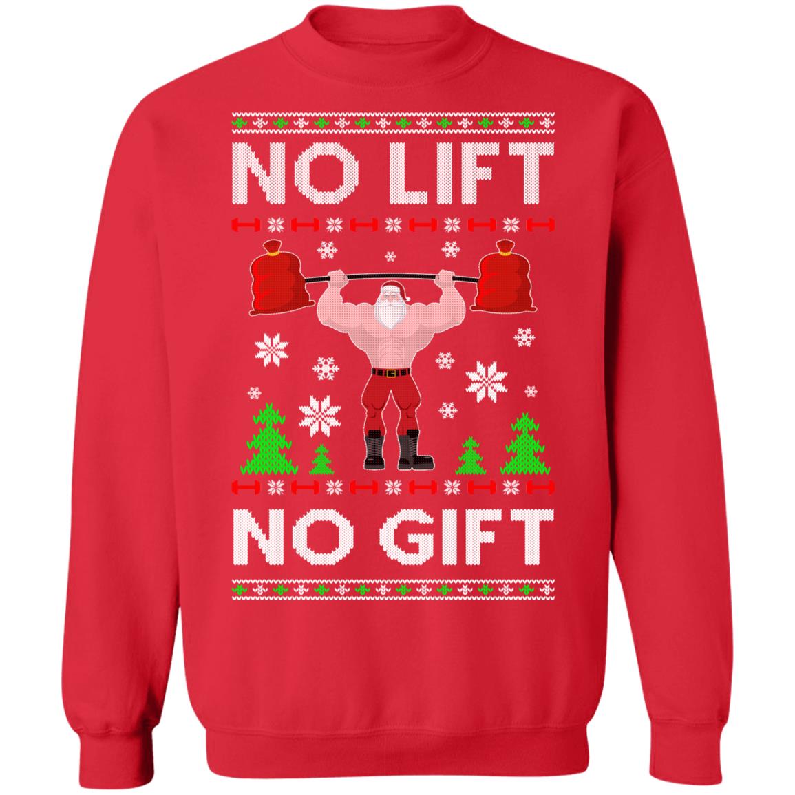 No Lift No Gift Gym Powerlifting Ugly Pull de Noël Sant Sweatshirt No Lift No Gift Gym Powerlifting Ugly Pull de Noël Sant Sweatshirt