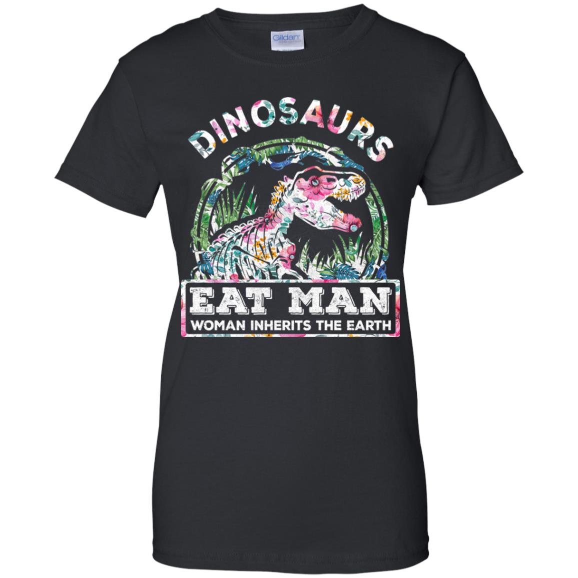 Funny Dinosaurs Eat Man Woman Inherits The Earth T-Shirt & Tank Top | Teecentury.com