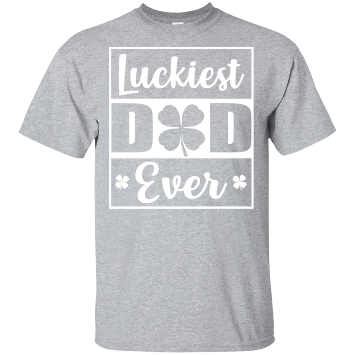 Luckiest Dad Ever St Patricks Day T-Shirt & Hoodie | Teecentury.com