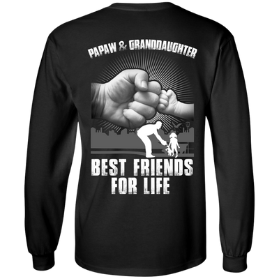 Papaw And Granddaughter Best Friends For Life T-Shirt & Hoodie | Teecentury.com