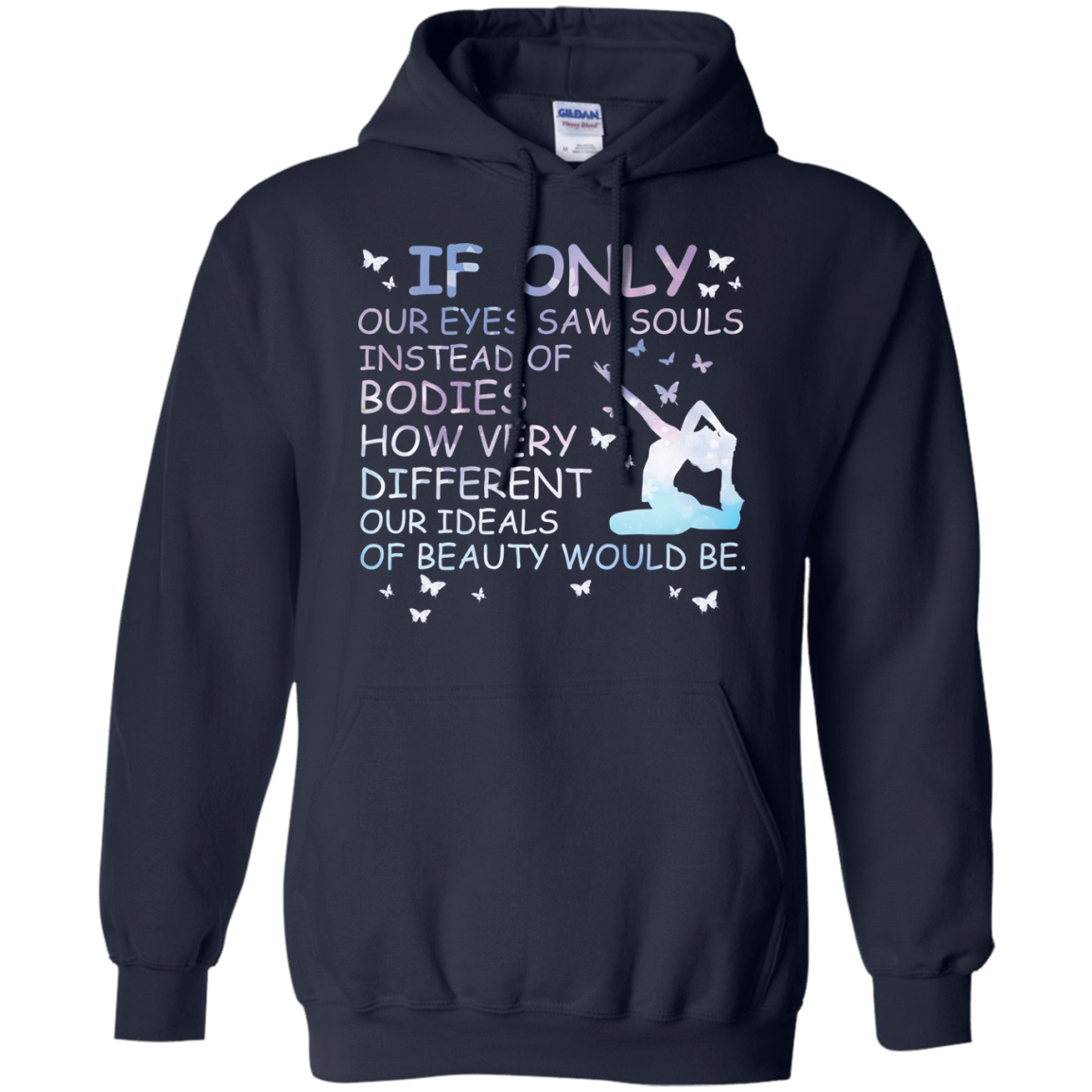 If Only Our Eyes Saw Souls Instead Of Bodies Yoga T-Shirt & Hoodie | Teecentury.com