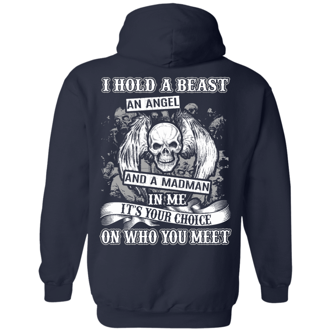 I Hold A Beast An Angel And A Madman In Me T-Shirt & Hoodie | Teecentury.com