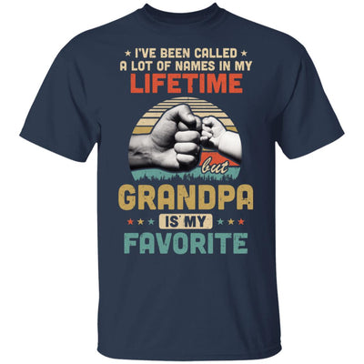 I've Been Called A Lot Of Names Grandpa Is My Favorite Gift T-Shirt & Hoodie | Teecentury.com