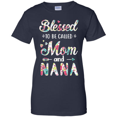 Mothers Day Gifts Blessed To Be Called Mom And Nana T-Shirt & Hoodie | Teecentury.com