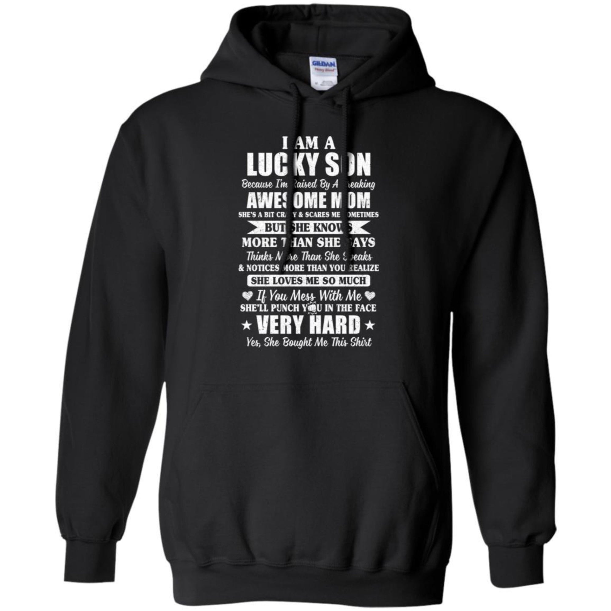 I Am A Lucky Son I'm Raised By A Freaking Awesome Mom T-Shirt & Hoodie | Teecentury.com