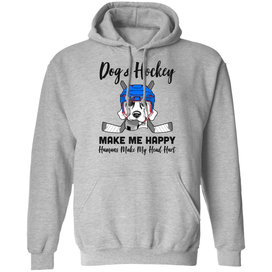 Dogs And Hockey Make Me Happy Humans Make My Head Hurt T-Shirt & Hoodie | Teecentury.com