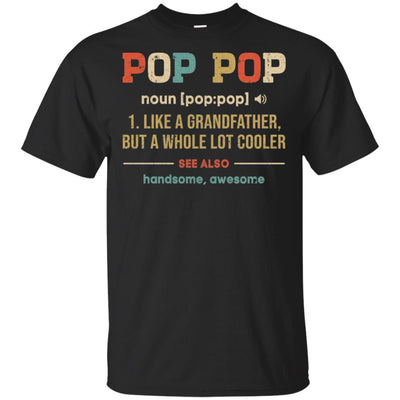 Vintage Pop Pop Gifts Grandpa Definition Fathers Day T-Shirt & Hoodie | Teecentury.com