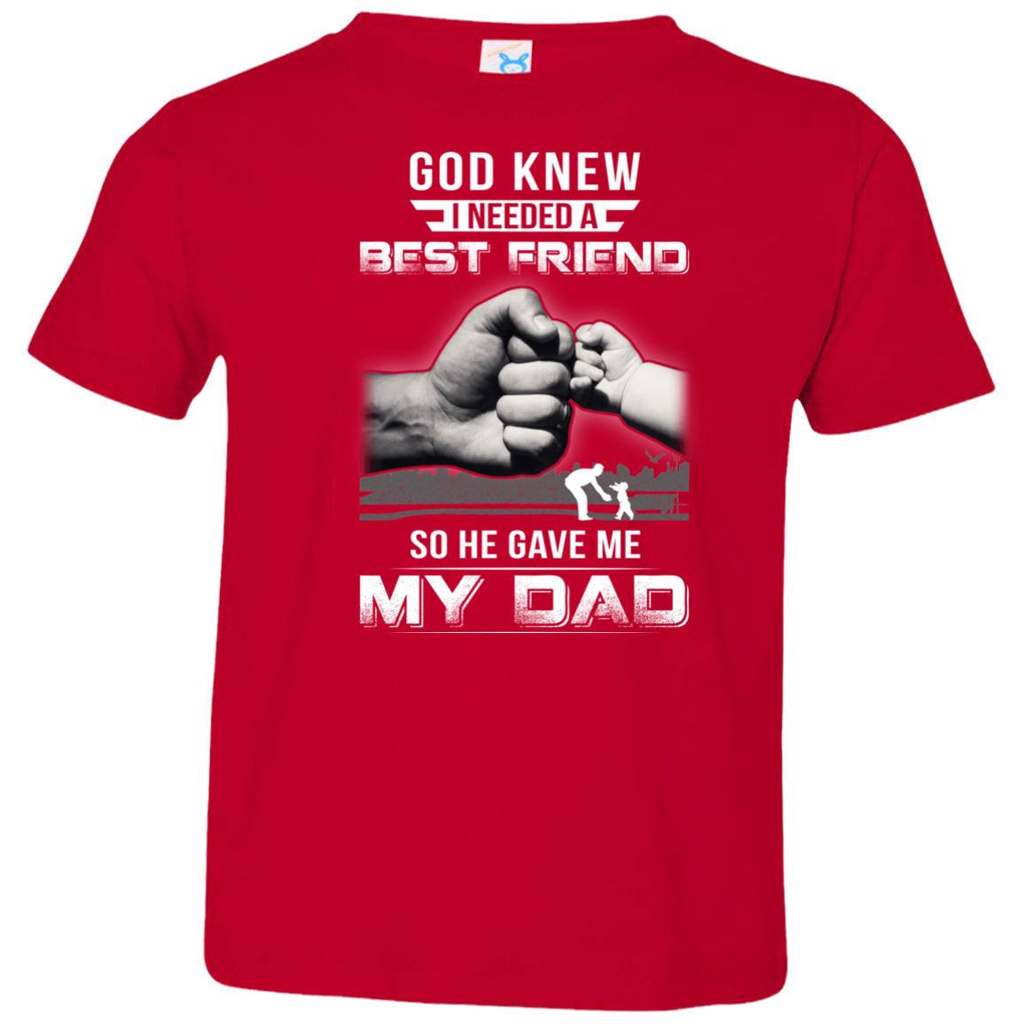 God Knew I Needed A Best Friend So He Gave Dad Youth Shirt | Teecentury.com