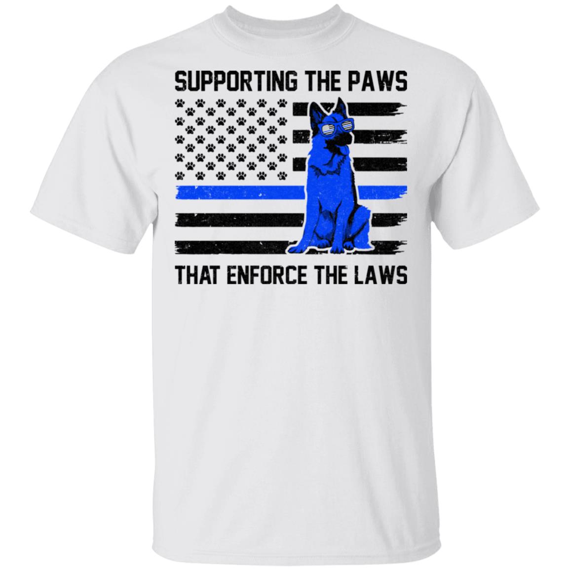 Supporting The Paws That Enforce The Laws Police Paw Dog T-Shirt & Hoodie | Teecentury.com
