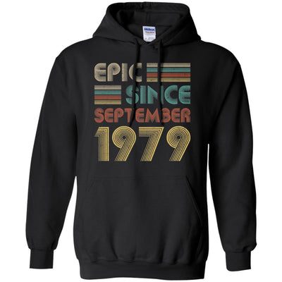 Epic Since September 1979 43th Birthday Gift 43 Yrs Old T-Shirt & Hoodie | Teecentury.com