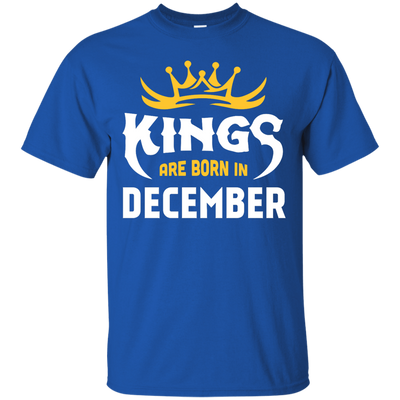 Kings Are Born In December T-Shirt & Hoodie | Teecentury.com