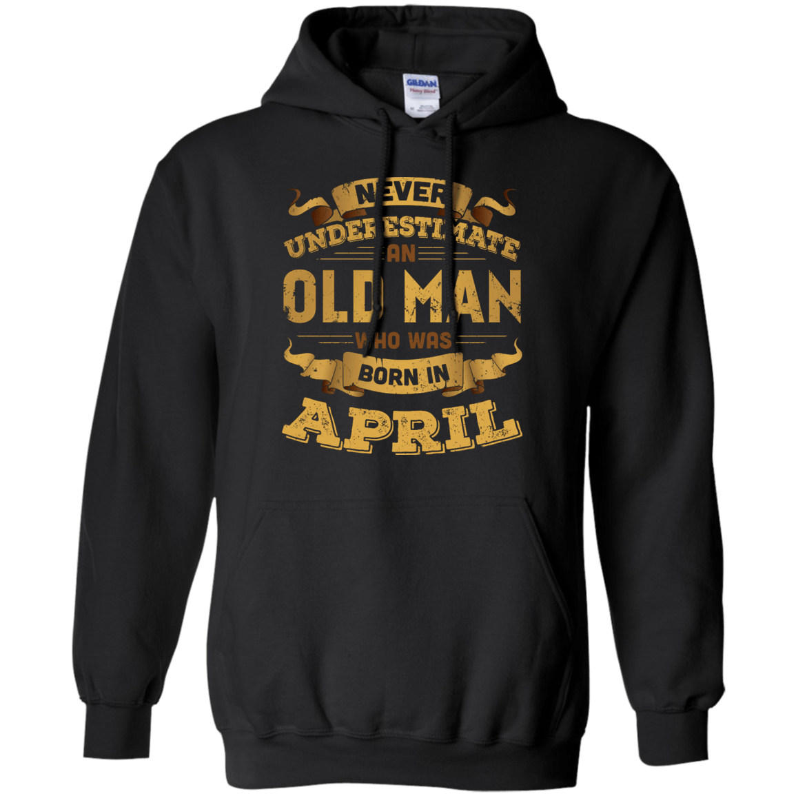 Never Underestimate An Old Man Who Was Born In April T-Shirt & Hoodie | Teecentury.com