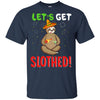 Sloth Cinco De Mayo Funny Get Slothed Drinking T-Shirt & Hoodie | Teecentury.com