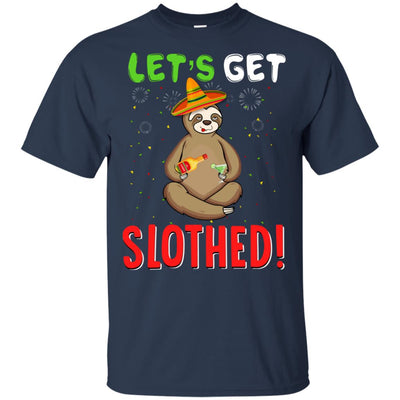 Sloth Cinco De Mayo Funny Get Slothed Drinking T-Shirt & Hoodie | Teecentury.com