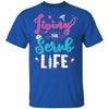 Living The Scrub Life Gift Nurse T-Shirt & Tank Top | Teecentury.com