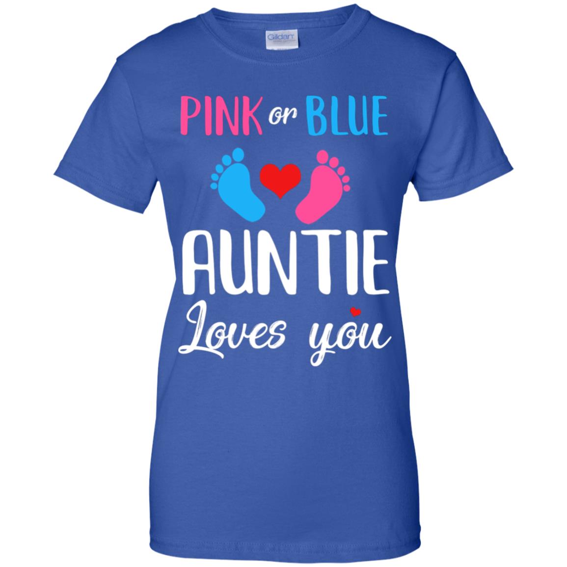Pink Or Blue Auntie Loves You Funny Gender Reveal Party Gift T-Shirt & Hoodie | Teecentury.com