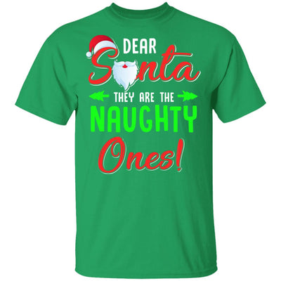 Dear Santa They Are Naughty Funny Christmas T-Shirt & Sweatshirt | Teecentury.com