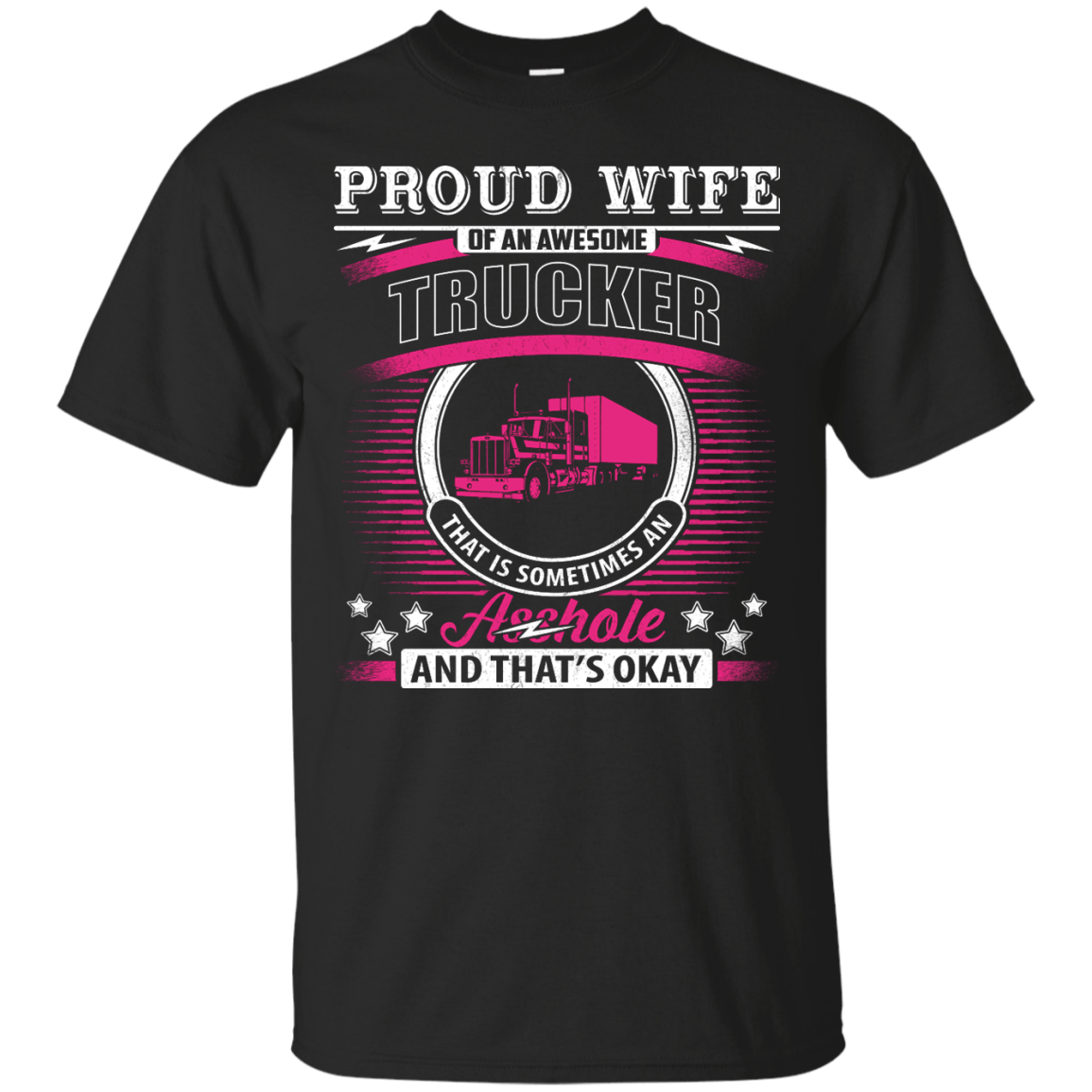 Proud Wife Of An Awesome Trucker T-Shirt & Hoodie | Teecentury.com