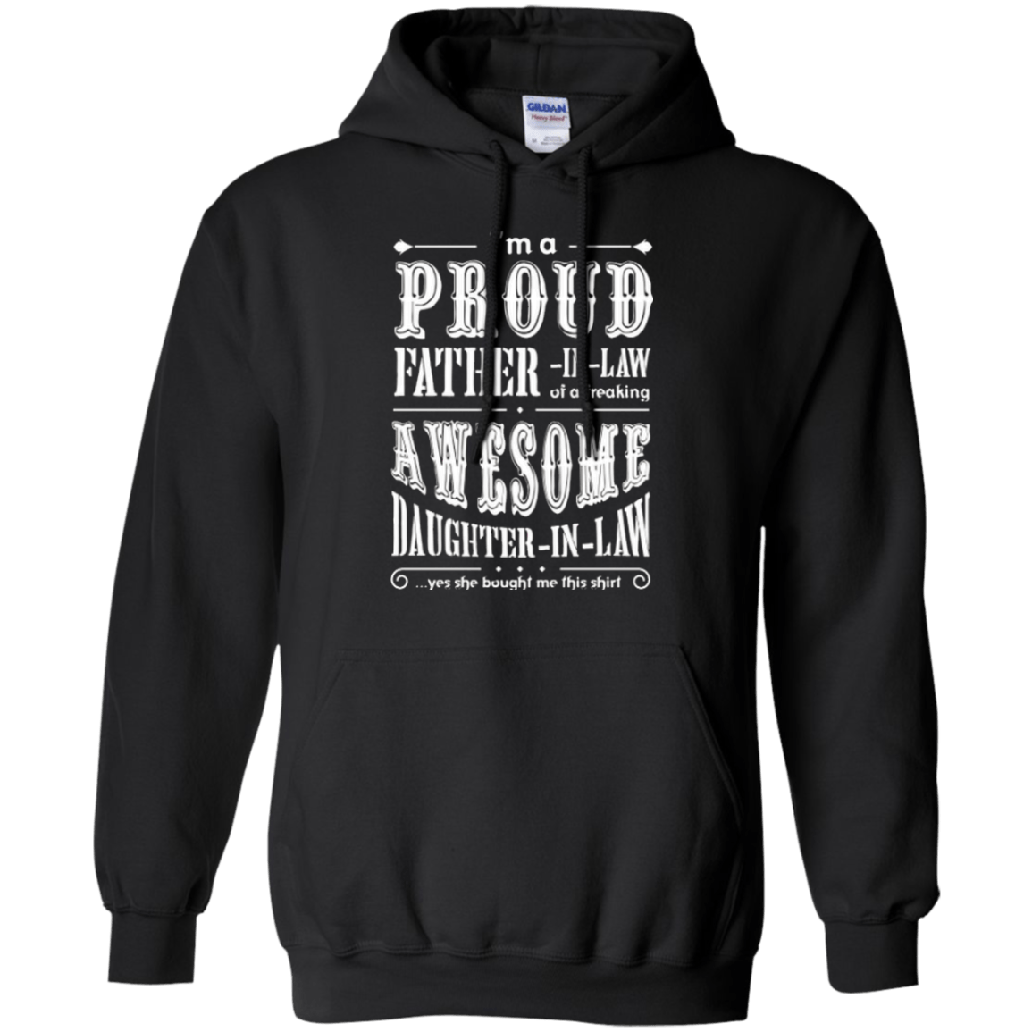 Im A Proud Father In Law Of Daughter In Law T-Shirt & Hoodie | Teecentury.com