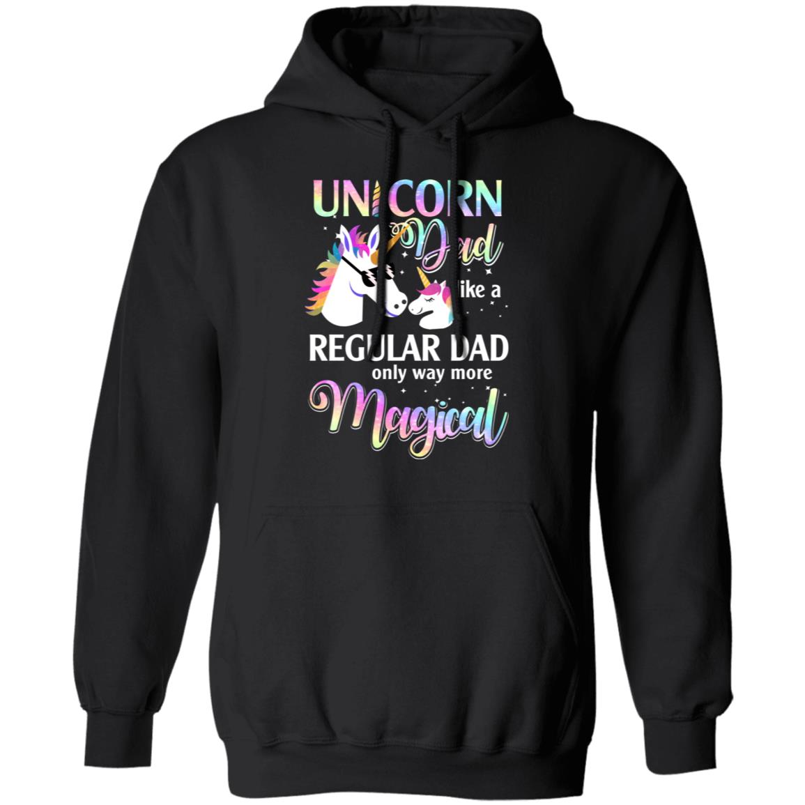 Dadacorn Unicorn Dad Like A Regular Dad Fathers Day T-Shirt & Hoodie | Teecentury.com