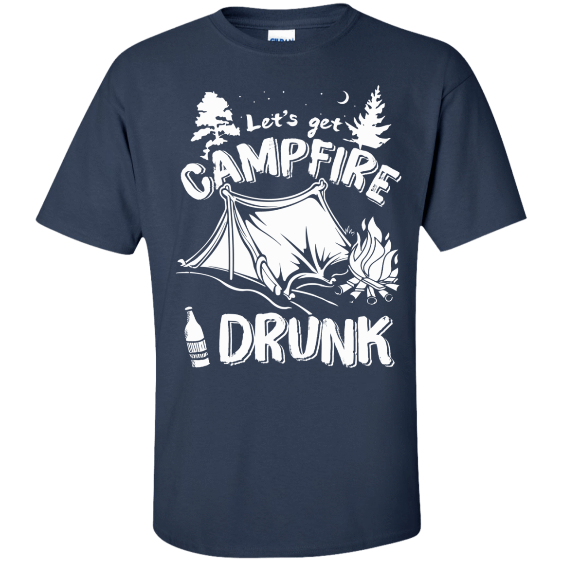 Let's Get Campfire Drunk T-Shirt & Hoodie | Teecentury.com