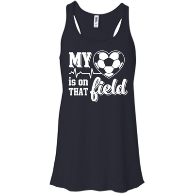 My Heart Is On That Field Soccer T-Shirt & Hoodie | Teecentury.com