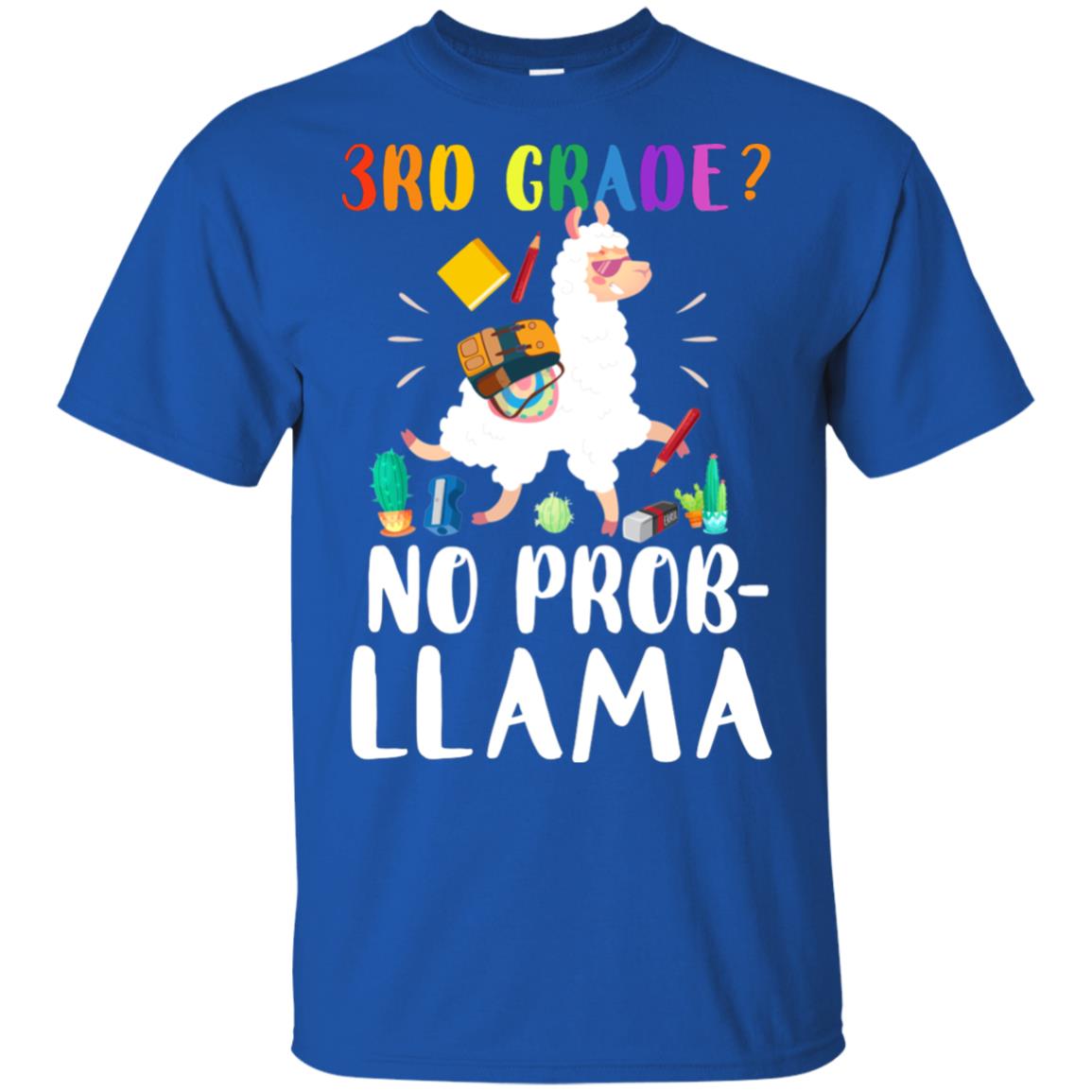 3rd Grade No Prob Llama Funny First Day Of School T-Shirt & Hoodie | Teecentury.com