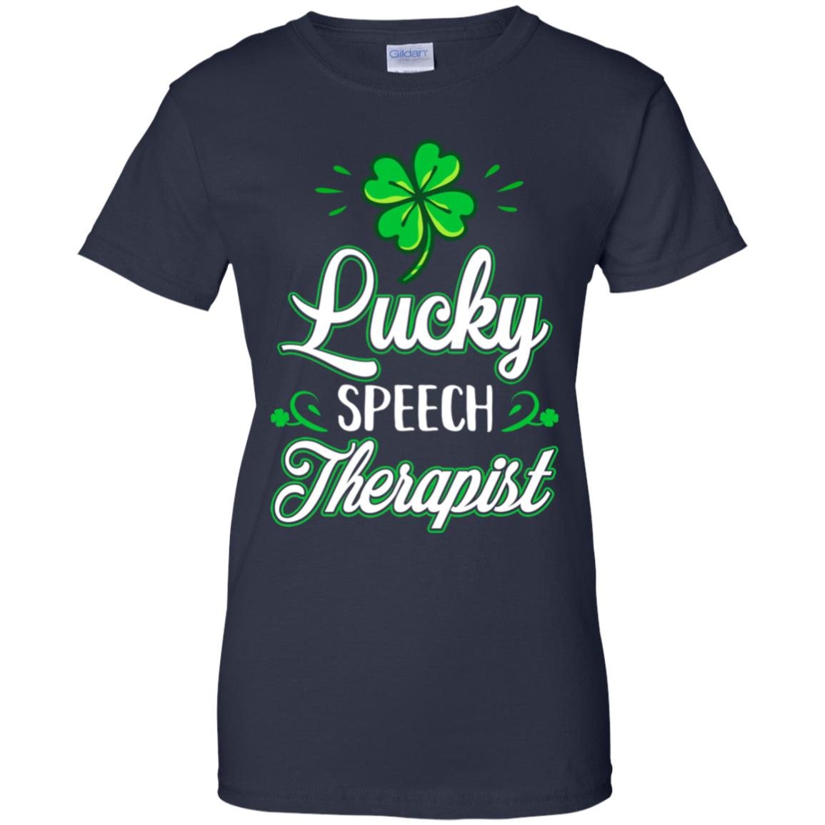 Lucky Speech Therapist St Patricks Day School Teacher T-Shirt & Hoodie | Teecentury.com