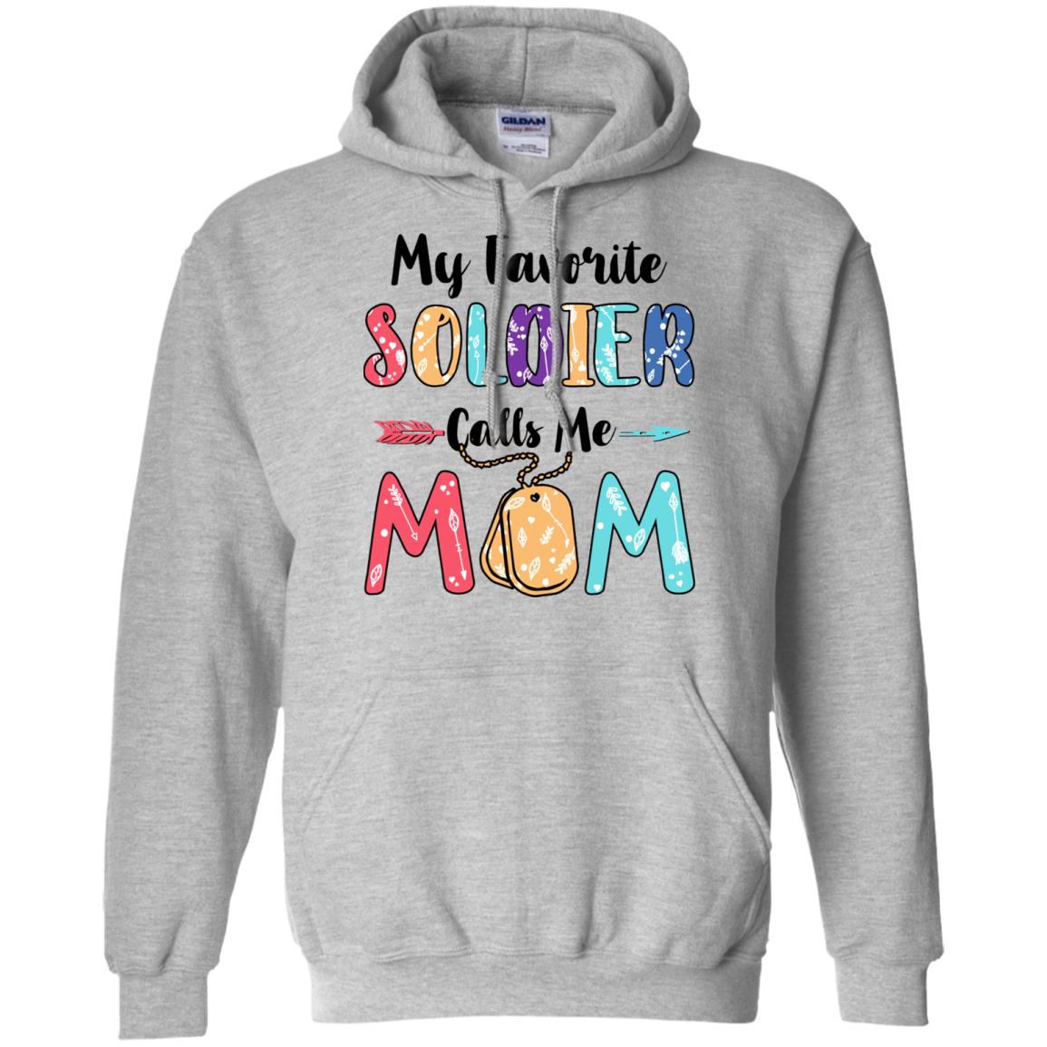 My Favorite Soldier Calls Me Mom Mothers Day Gift T-Shirt & Hoodie | Teecentury.com