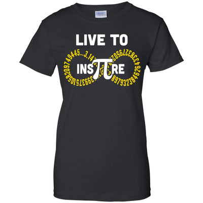 Student Teacher Live To Inspire Pi Day Gift T-Shirt & Hoodie | Teecentury.com