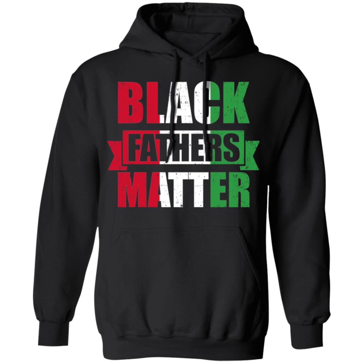 Black Fathers Matter Dad Fathers Day T-Shirt & Hoodie | Teecentury.com
