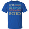 Epic Since December 2010 12th Birthday Gift 12 Yrs Old T-Shirt & Hoodie | Teecentury.com