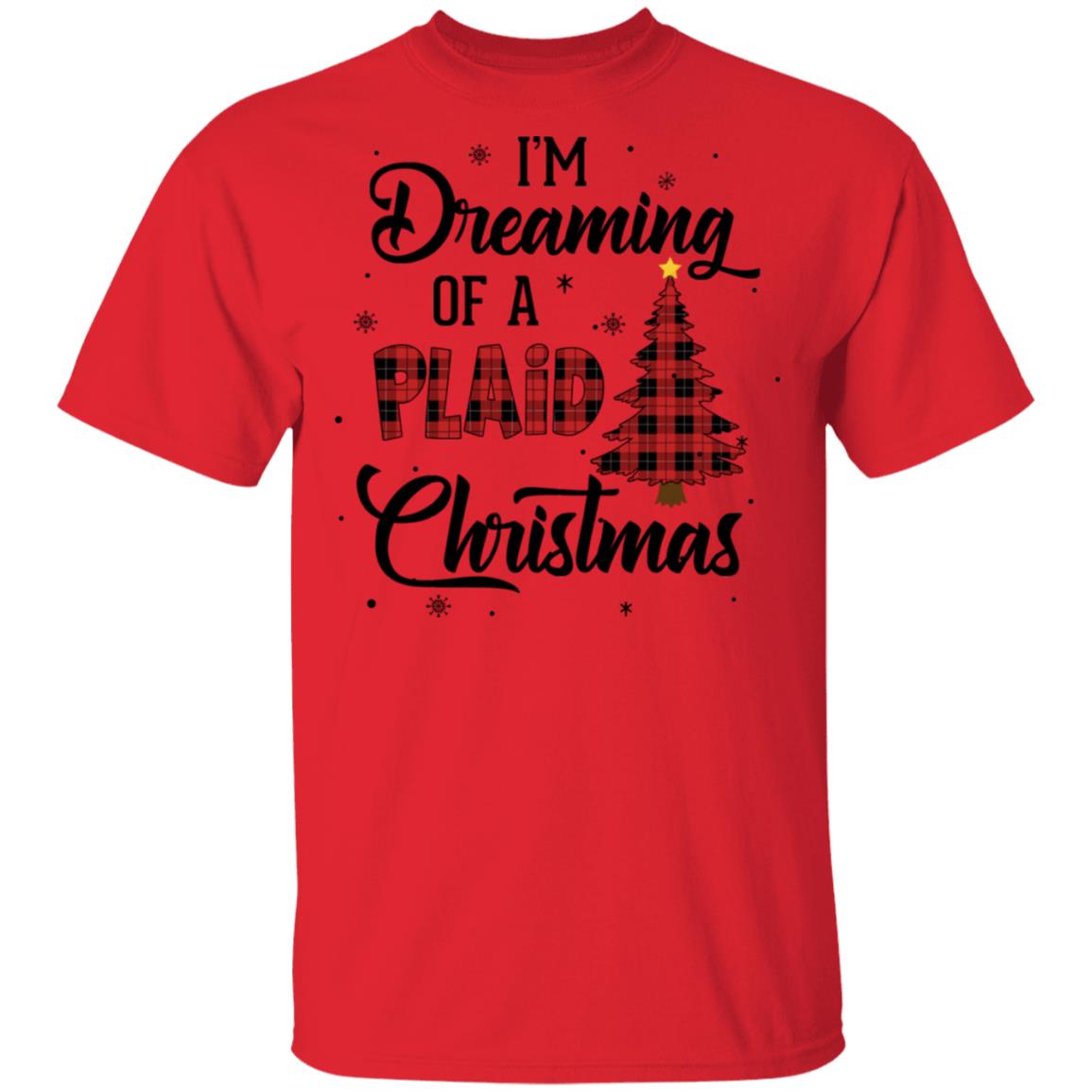 I'm Dreaming Of A Plaid Christmas Xmas Buffalo Plaid T-Shirt & Sweatshirt | Teecentury.com