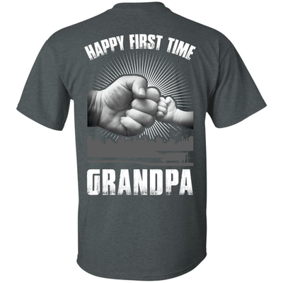 HAPPY FIRST TIME Grandpa T-Shirt & Hoodie | Teecentury.com